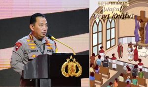 Kapolri Ucapkan Selamat Jumat Agung : Jaga Toleransi dan Kuatkan Persatuan Kesatuan