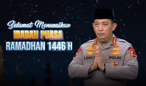 Kapolri Jenderal Listyo Sigit Prabowo Kapolri Jenderal Polisi Drs. Listyo Sigit Prabowo mengucapkan Selamat Menjalankan Ibadah Puasa Ramadhan 1446 Hijriah bagi umat Islam di Indonesia.